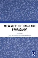 Alexander the Great and Propaganda