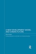 A New Development Model and China's Future