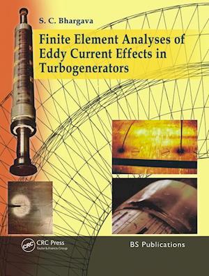 Finite Element Analyses of Eddy Current Effects in Turbogenerators