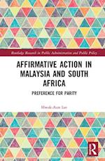 Affirmative Action in Malaysia and South Africa