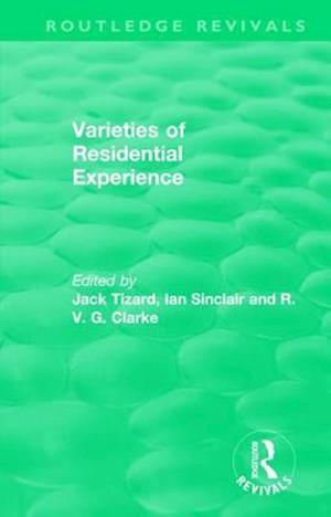 Routledge Revivals: Varieties of Residential Experience (1975)