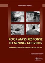 Rock Mass Response to Mining Activities