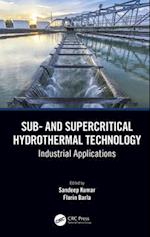 Sub- and Supercritical Hydrothermal Technology