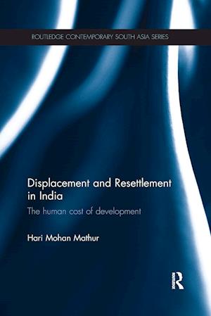 Displacement and Resettlement in India