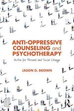 Anti-Oppressive Counseling and Psychotherapy