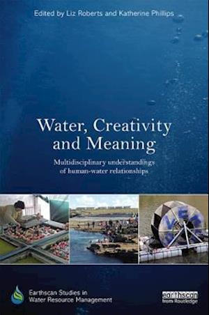 Water, Creativity and Meaning