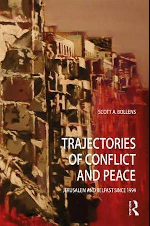 Trajectories of Conflict and Peace