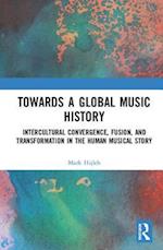Towards a Global Music History