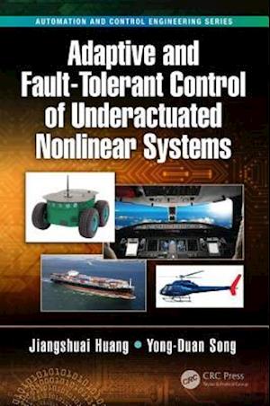 Adaptive and Fault-Tolerant Control of Underactuated Nonlinear Systems