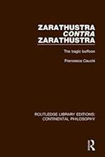 Zarathustra Contra Zarathustra