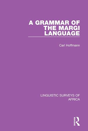 A Grammar of the Margi Language