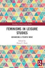 Feminisms in Leisure Studies
