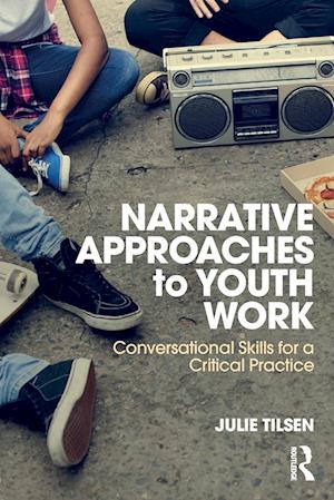 Narrative Approaches to Youth Work