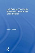 Left Behind: The Public Education Crisis in the United States