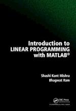 Introduction to Linear Programming with MATLAB®