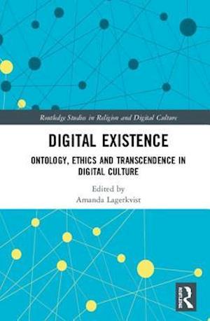 Digital Existence