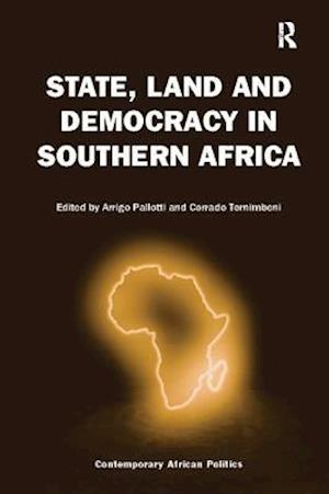 State, Land and Democracy in Southern Africa