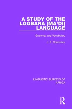 A Study of the Logbara (Ma’di) Language