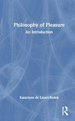 Philosophy of Pleasure