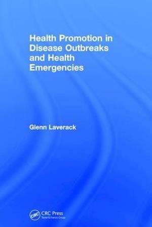 Health Promotion in Disease Outbreaks and Health Emergencies