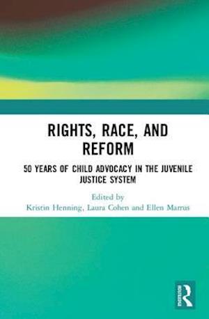 Rights, Race, and Reform