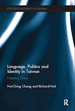 Language, Politics and Identity in Taiwan