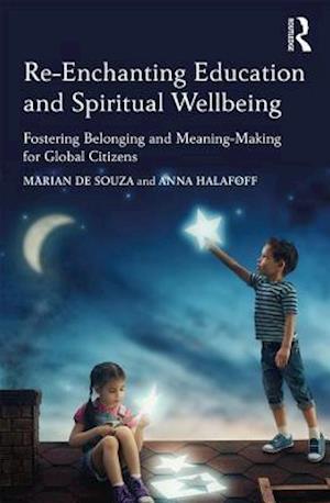 Re-Enchanting Education and Spiritual Wellbeing