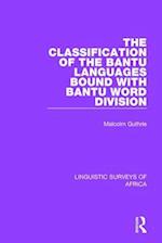 The Classification of the Bantu Languages bound with Bantu Word Division