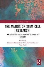The Matrix of Stem Cell Research