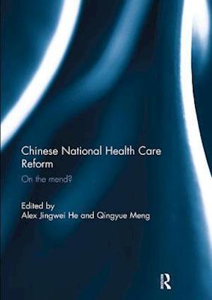 The Chinese National Health Care Reform