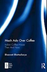 Much Ado Over Coffee