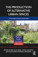 The Production of Alternative Urban Spaces