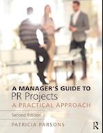 A Manager’s Guide to PR Projects