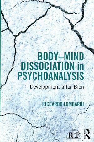 Body-Mind Dissociation in Psychoanalysis