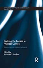 Seeking the Senses in Physical Culture