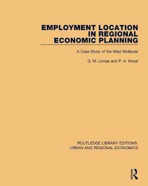 Employment Location in Regional Economic Planning