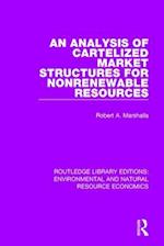 An Analysis of Cartelized Market Structures for Nonrenewable Resources