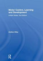 Motor Control, Learning and Development