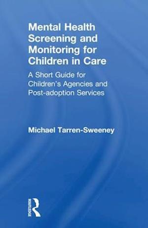 Mental Health Screening and Monitoring for Children in Care