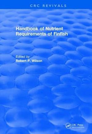 Handbook of Nutrient Requirements of Finfish (1991)