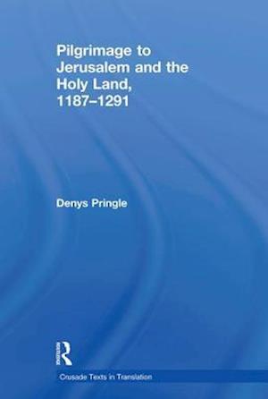 Pilgrimage to Jerusalem and the Holy Land, 1187–1291