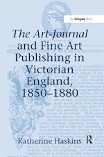 The Art-Journal and Fine Art Publishing in Victorian England, 1850–1880