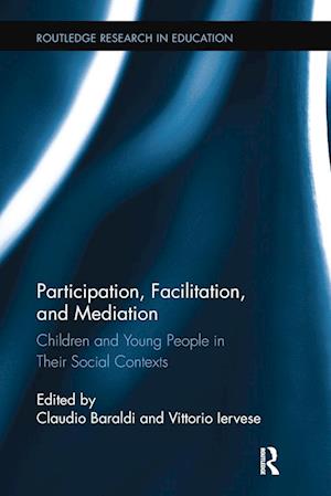 Participation, Facilitation, and Mediation