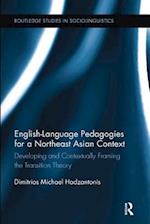 English Language Pedagogies for a Northeast Asian Context