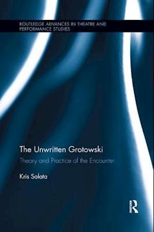 The Unwritten Grotowski