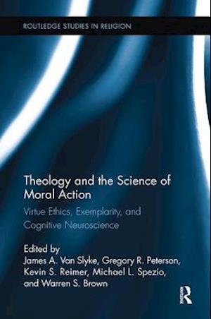 Theology and the Science of Moral Action