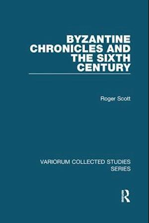 Byzantine Chronicles and the Sixth Century