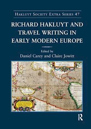 Richard Hakluyt and Travel Writing in Early Modern Europe