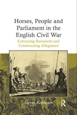 Horses, People and Parliament in the English Civil War