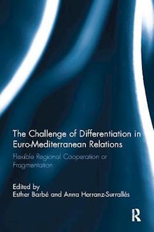 The Challenge of Differentiation in Euro-Mediterranean Relations